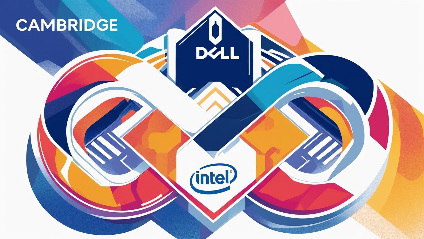 cambridge dell and intel — Cambridge, Dell, and Intel Forge Partnership to De