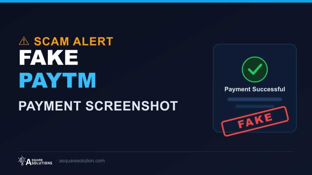 Warning graphic showing a fake Paytm payment screenshot used in a scam