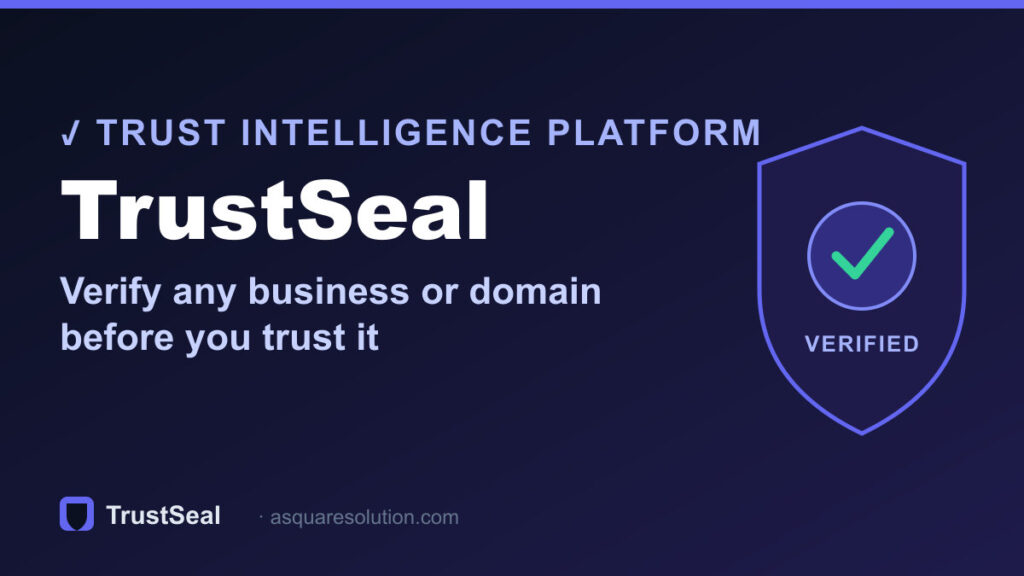 TrustSeal trust intelligence platform — verify a business or domain