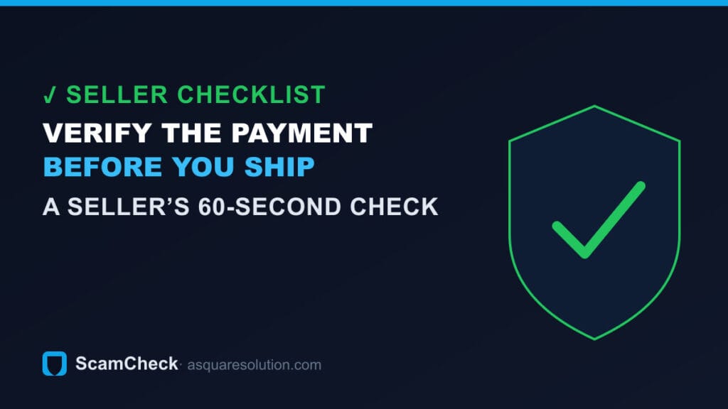 Seller checklist graphic: verify a payment is real before shipping to avoid fake-payment scams