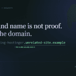 Editorial graphic showing a web address split in two, with the brand-name prefix greyed out and the actual registered domain highlighted, above the words "The brand name is not proof. Verify the domain."