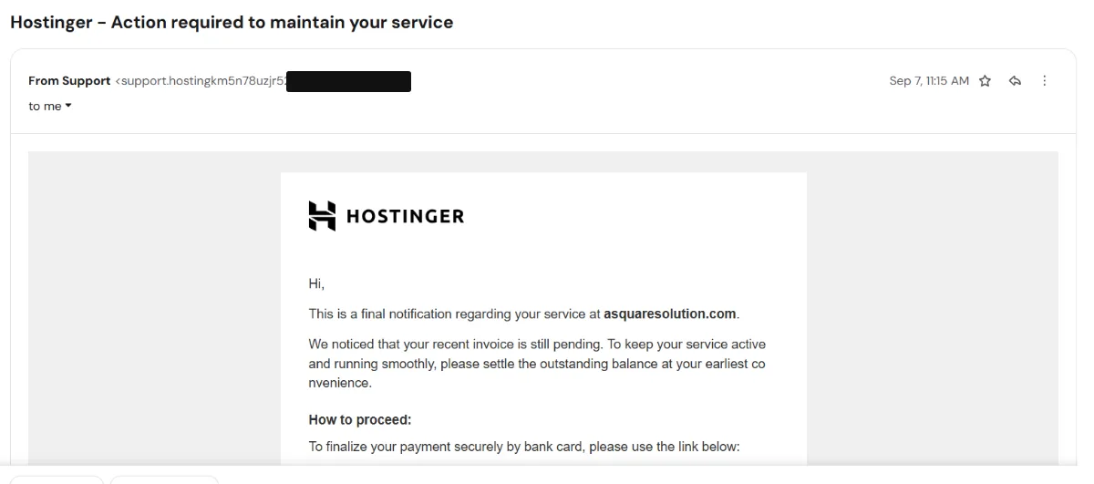 Third Hostinger-branded email headed "Action required to maintain your service", with the sender domain redacted and the words "at your earliest co nvenience" broken mid-word